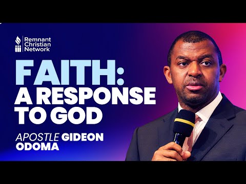 FAITH: A RESPONSE TO GOD