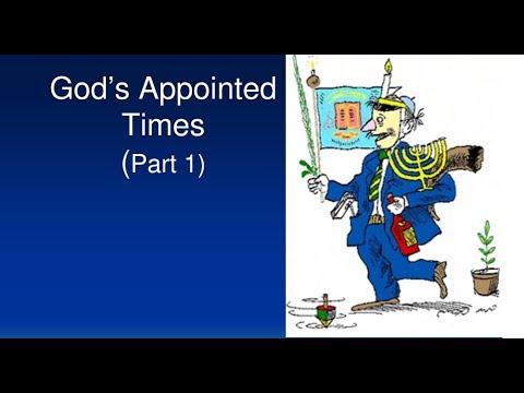 God's Appointed Times - Part 1 | Leviticus 23:1-4 | 04/06/2008