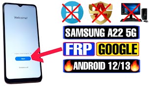 Samsung Galaxy A22 5G FRP Bypass Android 12 2023 | Samsung A22 5G Google Account Bypass Without PC |