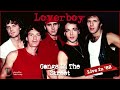 Loverboy - "Gangs In The Street" - (Live in 82) - Fully Restored and Remixed