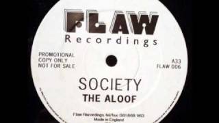 The Aloof - Society