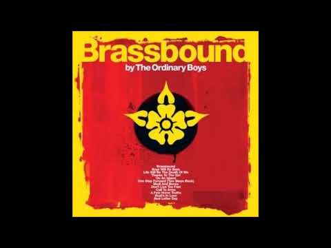 THE ORDINARY BOYS | BRASSBOUND FULL ALBUM 2005