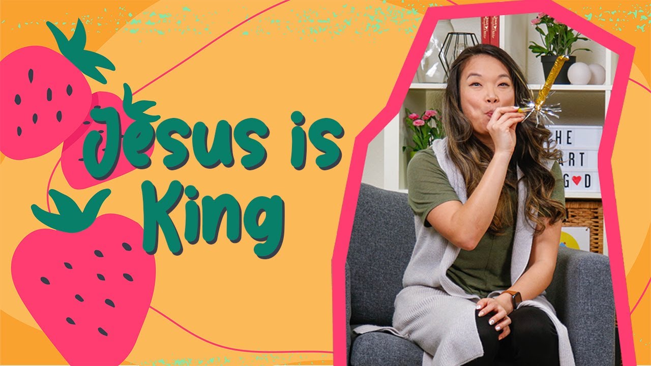 Jesus is King | Older Kids