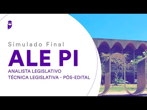 Simulado Final ALE PI – Analista Legislativo - Técnica Legislativa – Pós-Edital – Correção