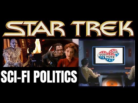 Star Trek Sci-Fi Politics - How Extreme Can Or Should You Or Go?