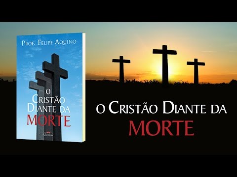 O Cristão Diante da Morte