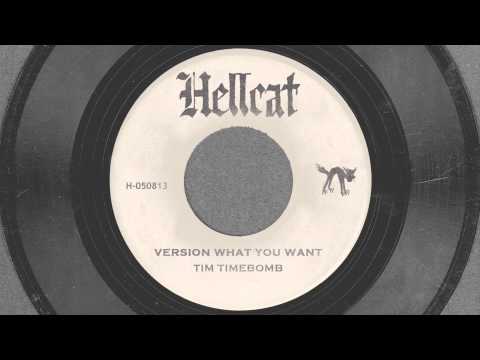Version What You Want - Tim Timebomb and Friends