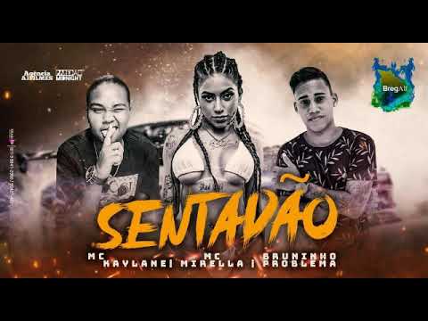 MC KAYLANE E MC BRUNINHO PROBLEMA FEAT NC MIRELLA - SENTADÃO