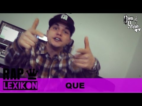 RAPLEXIKON - #6 - QUE