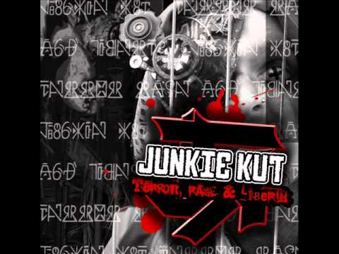 Junkie Kut - hijack your tommorrow