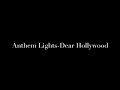 Anthem Lights- Dear Hollywood(Lyrics) 