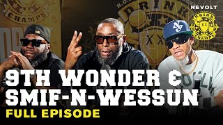 9th Wonder & Smif-N-Wessun On 'Infinity' Album, Grammys, Sean Price, MJB Hit & More | Drink Champs