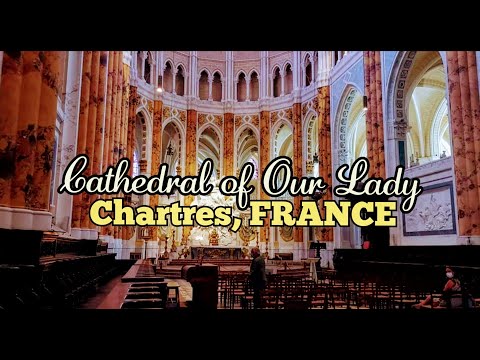 Cathedral of Our Lady | Chartres, FRANCE | VLOG146