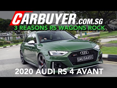 2020 Audi RS 4 Avant Review : 3 Reasons Audi RS Wagons Are Cool - CarBuyer.com.sg / Singapore
