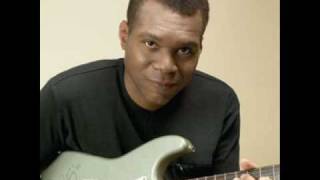Robert Cray I Can&#39;t Go Home