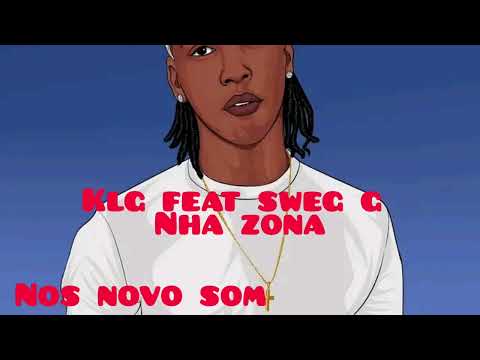 klg feat sweg -nha zona (áudio oficial)