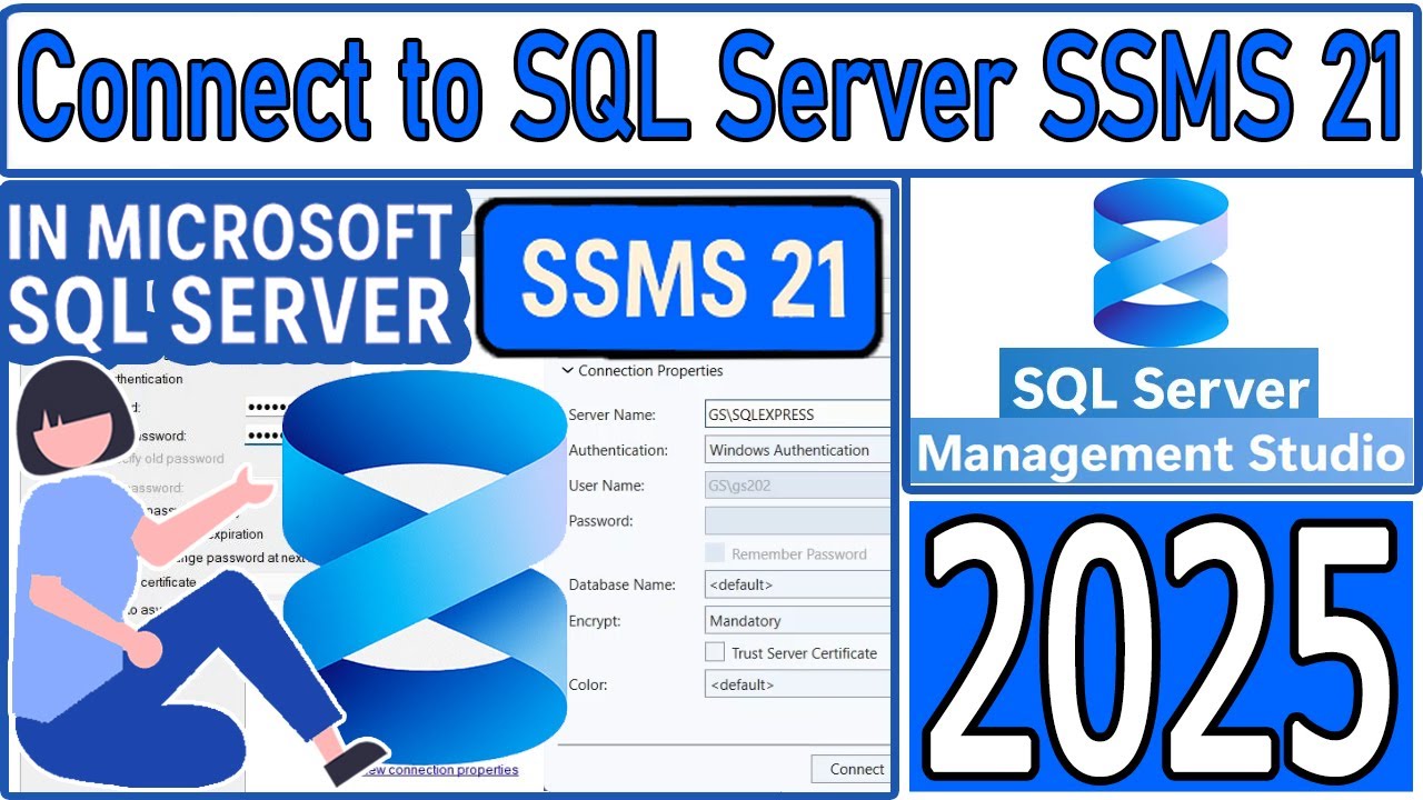 How to Connect to Microsoft SQL Server with SSMS 21 [ 2025 Update ] SQL Server Management Studio 21