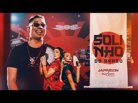 Japãozin - Solinho Do Brabo (Clipe Oficial)