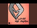 Love Me Again