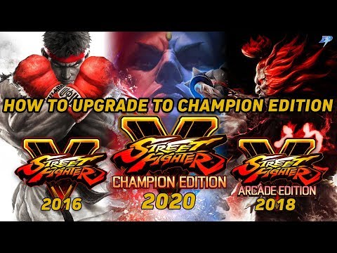 Street Fighter V: Champion Edition | Comparison & How To Upgrade! | Dani Plays