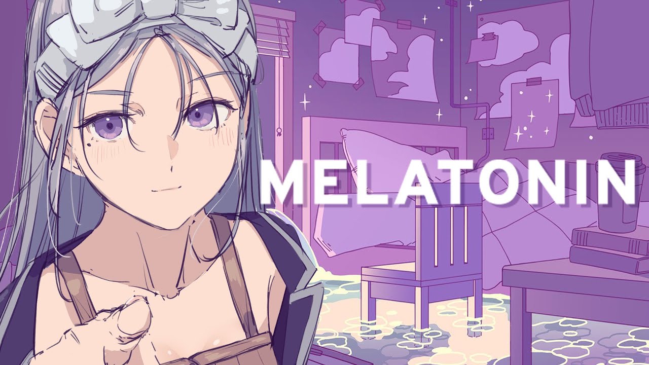 【MELATONIN】𝓬𝓱𝓲𝓵𝓵 𝓷𝓲𝓰𝓱𝓽, 𝓻𝓮𝓵𝓪𝔁 𝓽𝓲𝓶𝓮.【にじさんじ / 樋口楓】