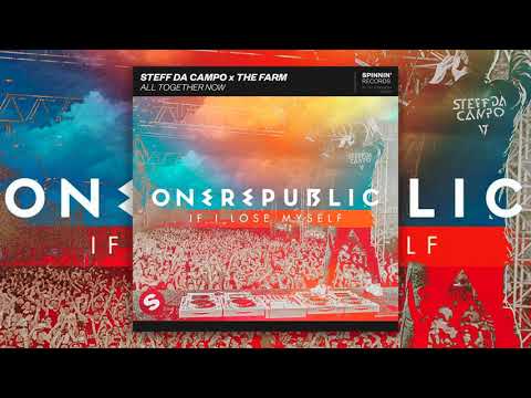 OneRepublic vs. Steff Da Campo & The Farm - If I lose Myself All Together Now (Mickey Mashup)