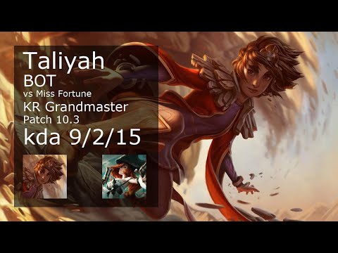 Taliyah Bot vs Miss Fortune - KR Grandmaster 9/2/15 Patch 10.3 Gameplay // [롤] 탈리야 vs 미스 포츈  9/2/15