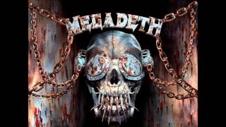 Megadeth - Into The Lungs Of Hell / Set The World Afire (HQ)