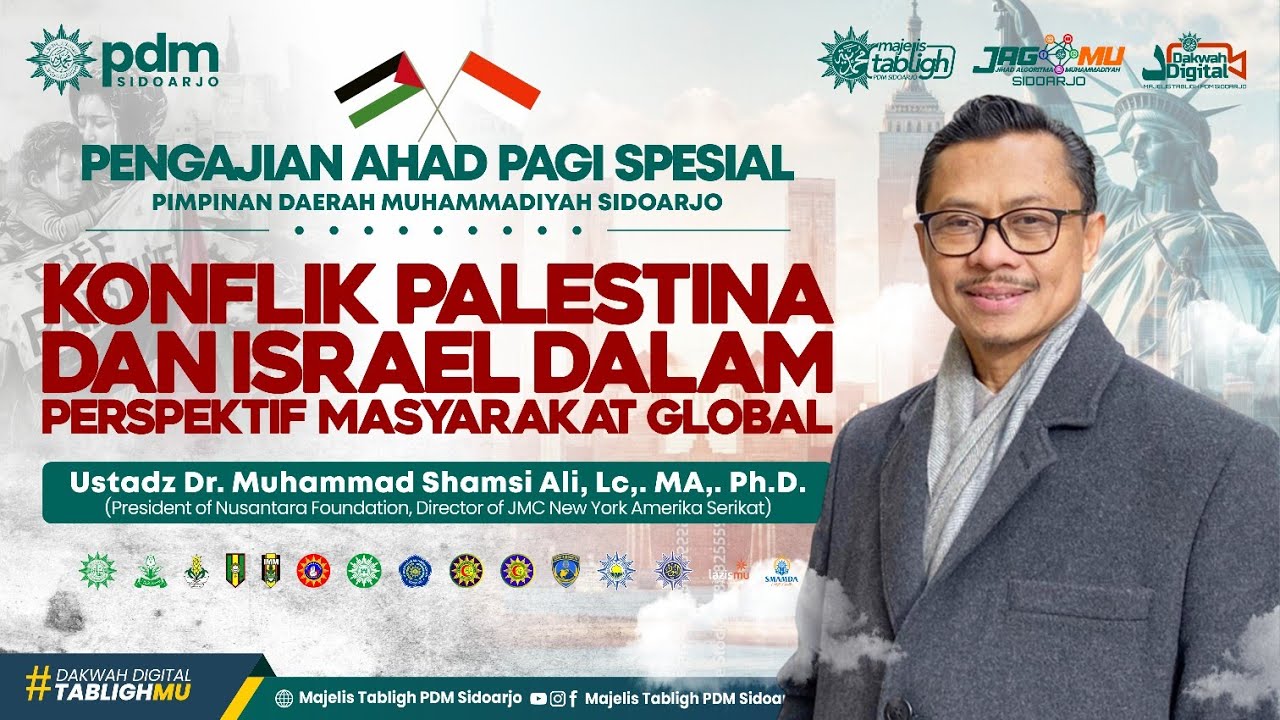 Ustadz Dr. Muhammad Shamsi Ali, Lc., MA., Ph.D./ Kajian Ahad Pagi PDM Sidoarjo