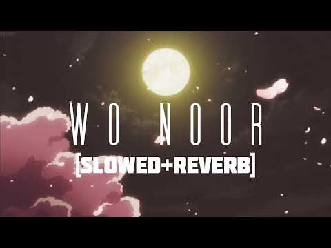 WO NOOR (SLOWED+REVERB) AP DILLON