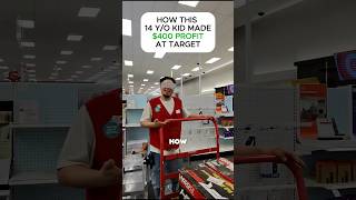 How this kid made $400 at Target!