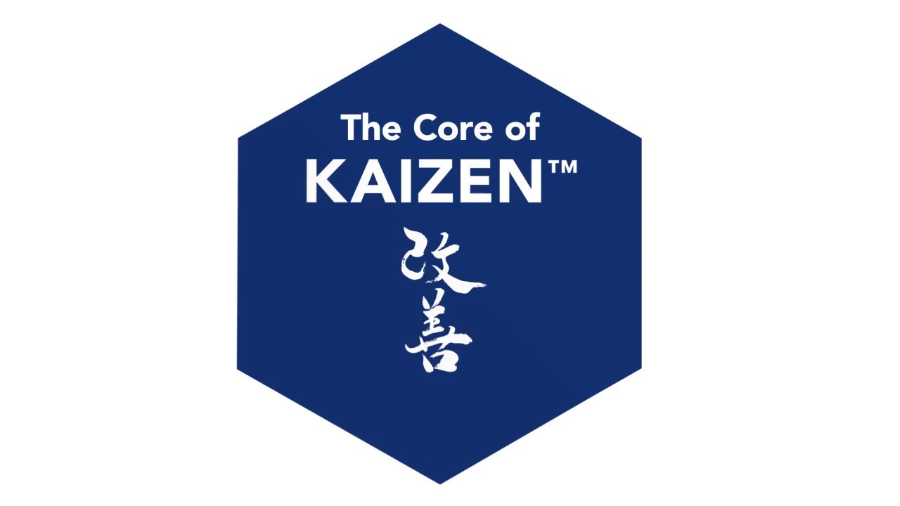 The Core of KAIZEN™
