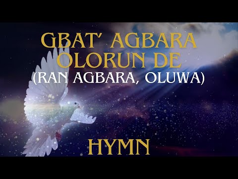 Gbat‘ agbara Olorun de (Ran agbara, Oluwa)  | HYMN | Adebunmi