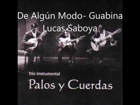 De Algún Modo   Lucas Saboya   Palos y Cuerdas 2001