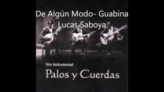 De Algún Modo   Lucas Saboya   Palos y Cuerdas 2001