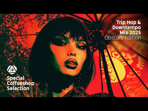 Trip Hop & Downtempo Mix 2025 • Obscure Edition • Special Coffeeshop Selection [Seven Beats Music]