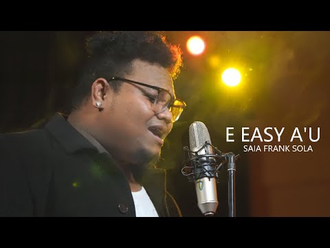 E EASY A'U - Saia Frank Sola (Samoan Cover of Easy On Me) OFFICIAL VIDEO