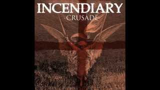 Incendiary - The Streets Bring Only Blank Stares