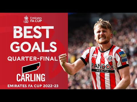 Doyle, Haaland, Sabitzer | Best Quarter-Final Goals | Presented By Carling | Emirates FA Cup 22-23