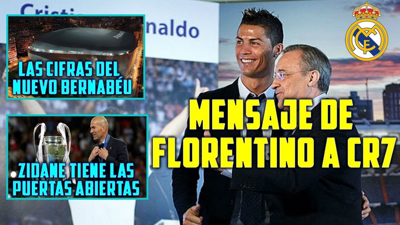 MENSAJE DE FLORENTINO A CRISTIANO | EMPIEZA EL NUEVO BERNABÉU | ¿IRÁ EL MADRID A USA?