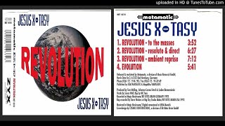 Jesus X-Tasy – Revolution (Resolute & Direct – 1993)