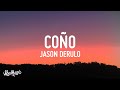 Jason Derulo x Puri x Jhorrmountain - Coño (Lyrics)