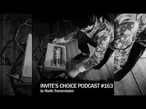 Invite's Choice Podcast 163 - Radio Transmission