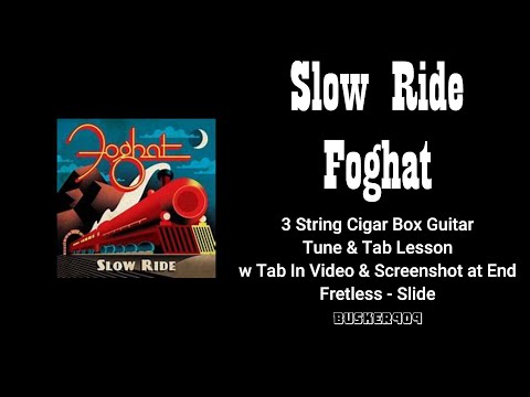 Slow Ride - Easy Classic Rock Riff - Fretless (Slide) 3 string Cigar Box Guitar Tune & Tab Lesson