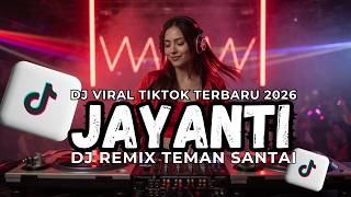 Download lagu DJ JAYANTI 🌿💔 | VIRAL TIKTOK 2026 SLOW REMIX 💔🔥 mp3