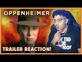Oppenheimer Official TRAILER REACTION!!