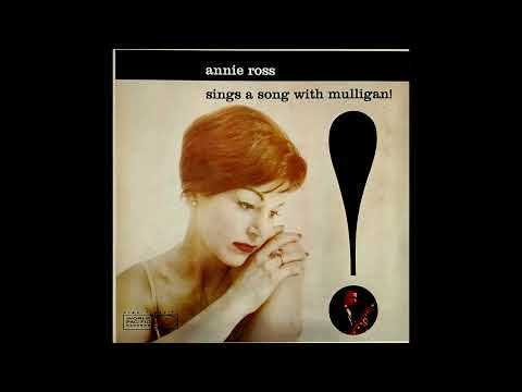 Annie Ross With The Gerry Mulligan Quartet - Let There Be Love