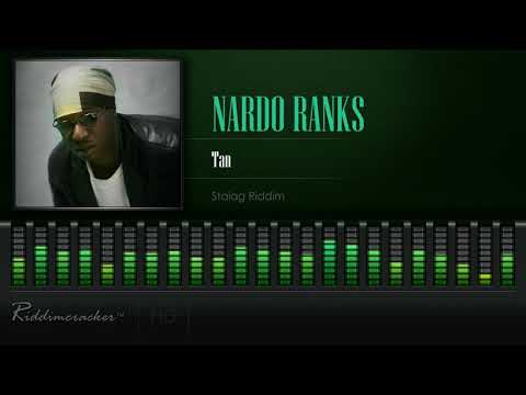 Nardo Ranks - Tan (Stalag Riddim) [HD]