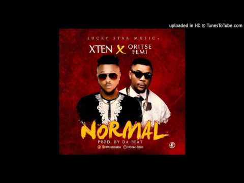xten ft Oritse Femi-normal