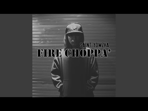 Fire Choppa'